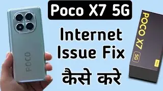 Poco X7 5G net Nehi chal raha hai, how to solve internet problem in poco, mobile data not working in