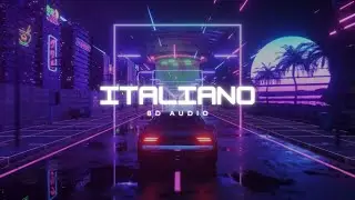 Italiano Electr&oacute;nica (8D AUDIO)