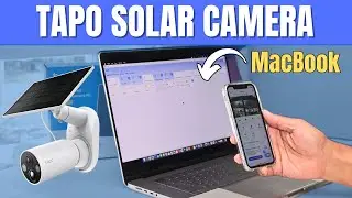 Камера Tapo Solar на Macbook &mdash; пошаговая настройка.