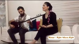ESMER - Eylen Yolcum Eylen