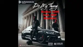 Redboi 2500 Feat. SNF Blackboi - Do My Thang