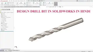 Drill Bit Solidworks Tutorial For Beginners In Hindi | Exercise No. 79