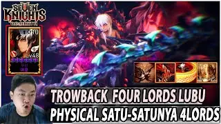 🔥🔥TROWBACK FOUR LORDS LUBU [KING OF FIXED DAMAGE HERO] MAP 23/MAP 24? - SEVEN KNIGHTS RE:BIRTH