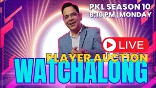 LIVE: PKL Season 10 AUCTION & REACTION | WATCHALONG