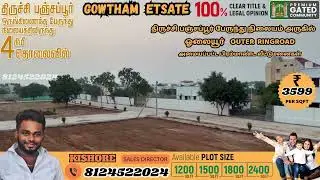 Gowtham Estate Trichy panjapur: Buy Plots Near KK Nagar & Airport | 