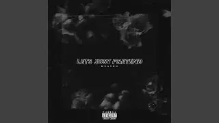 Let's Just Pretend