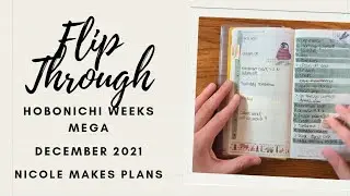 Flip Through | Hobonichi Weeks Mega | December 2021 | Nicole Makes Plans