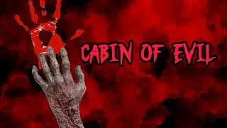 CABIN OF EVIL #asfilmproductions #horror #spooky #film #terror 