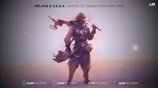 9BLADE & G E E A   Sands Of Arabia