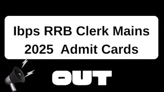 ibps rrb clerk mains admit cards 2025-26 out | my exam date | documents required | by ravi