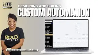 How To Design and Build Your Custom Automation in TravelPro Suit