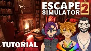 Tutorial Room Puzzle Solutions ~Escape Simulator 2~ [1] w/ Fyndir & River
