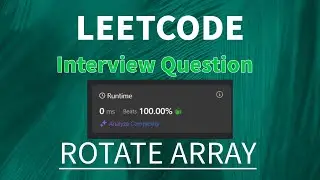 Leetcode | Rotate Array | Python with Explanation