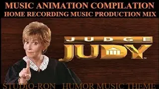 Judge Judy Animation Home Recording  Compilation music mix Studio-Ron