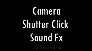 Camera Shutter Click Sound Fx l JO Sound FX
