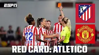 ANOTHER RED CARD: Alexia Fernández Díaz sent off for Atletico Madrid | UEFA Women’s Champions League