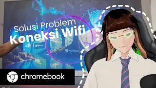 Bagaimana Cara Mengatasi Problem Koneksi Wifi di Chromebook ?