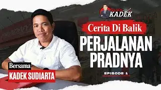 TWK EPS. 1 - KISAH DI BALIK PERJALANAN PRADNYA MART 