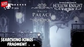 White Palace walkthrough Searching kings Fragment| Hollow Knight