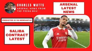 Arsenal latest news: Saliba's contract | Arteta's big decisions | Predicted XI vs Newcastle