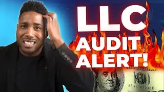 Why Your LLC Can Be Audited In 2022!