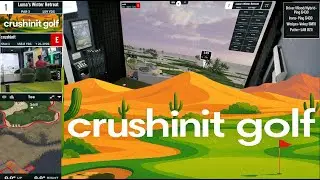 Crushinit GSPro LIVE- League Play 1.1
