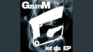 GzumM ist da