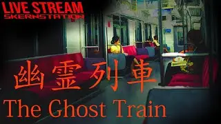 The Ghost Train - HORROR - Live Stream 🔴