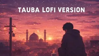 Shibu - TAUBA Lo-Fi | Tauba Lofi Song | Bangladeshi Lofi Song | Mind Fresh Lofi