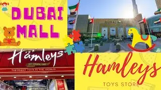 Hamleys Toys Store | Dubai Mall | Kids Play