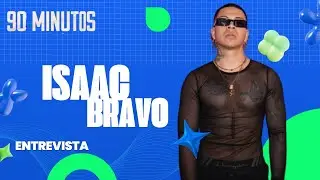 90 MINUTOS SERIE UNIVERSAL PLUS CON ISAAC BRAVO
