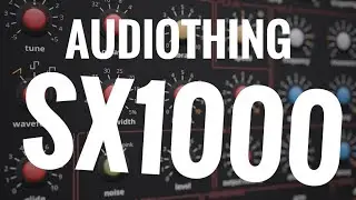 Audiothing SX1000 Synth Walkthrough & Demo (Desktop / iPad / iPhone) (Jen Sx1000 Plugin)