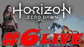 Horizon Zero Dawn (PC) | LIVE | Part 6 | No Commentary