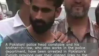 2 Pakistani policemen arrested over alleged links to ISIS