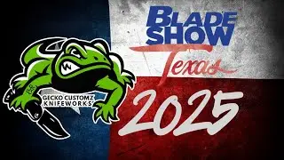 Gecko Customz at Bladeshow Texas 2025