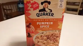 HOWDY FOOD REVIEWS Quaker Instant Oatmeal Pumpkin Spice ( Limited Edition)