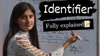 IDENTIFIER || RULES FOR DECLARING THE VARIABLE||BY PAYAL