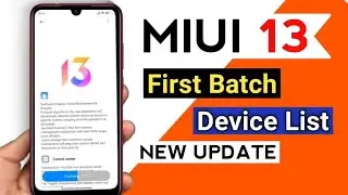 MIUI 13 GLOBAL LAUNCH | MIUI 13 STABLE UPDATE WITH ANDROID 12 FIRST BATCH INDIA & GLOBAL DEVICE LIST