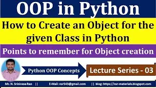How to create an Object for given Class | Object Oriented Programming in Python | Python OOP Concept