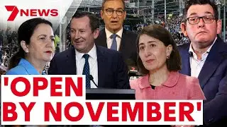 'Open by November' | Australian COVID lockdown and vaccine update | 7NEWS
