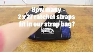 How Many 2-Inch Ratchet Straps Fit in Our Strap Storage Bag?