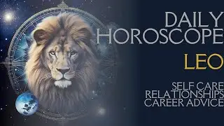 Today's Horoscope for Leo: Self-Care Insights, Social Harmony, and Career Guidance -2024-03-24