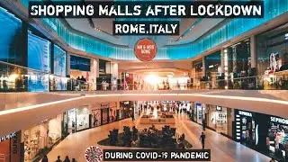 Shopping Malls after lockdown II Rome, Italy