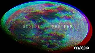 OCDEDIC - pretend [prod. OCDEDIC]