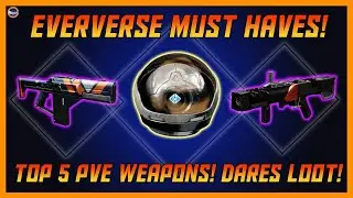 Destiny 2 Weekly Reset April 11th Top 5 PVE Weapons! Eververse! Banshee Goodies! Dares Loot!