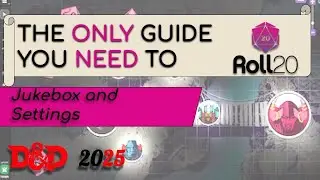 BEGINNER'S GUIDE TO ROLL20 (5 MINUTE VTT TUTORIAL) | JUKEBOX AND SETTINGS | DND 2025