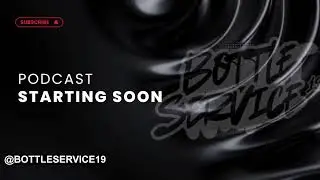 Real Bottle Service Live Stream