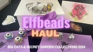 New ELFBEADS Big Cats  & Secret Garden Collections 2024 | A Haul