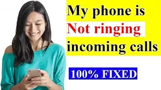 How to fix an Android phone that is not ringing | Not Ringing on Incoming Calls? 4 Easy Fixes!