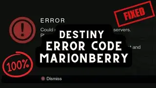 Destiny error code marionberry #marionberry OCT 2023